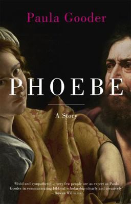 Phoebe a Story Hardcover Paula Gooder 1473669723 Book Cover