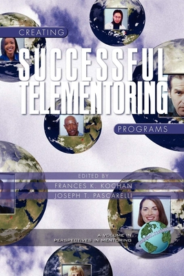 Creating Successful Telementoring Programs (PB) 1930608403 Book Cover