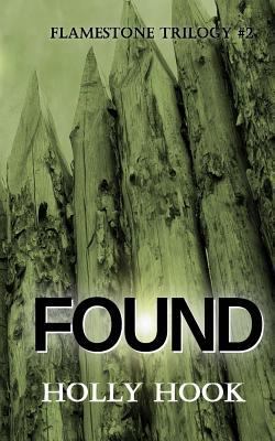 Found (#2 Flamestone Trilogy) 1523846313 Book Cover
