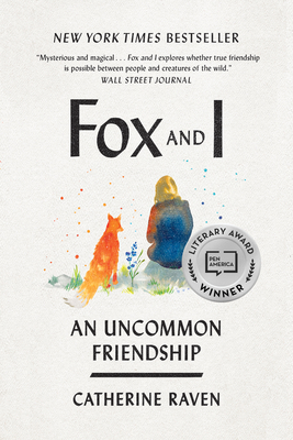 Fox and I: An Uncommon Friendship 1954118112 Book Cover