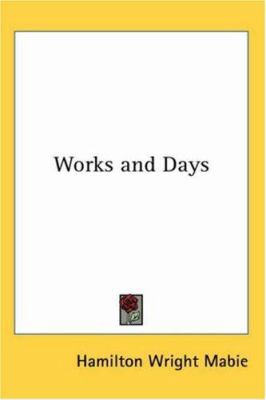 Works and Days 1417923695 Book Cover