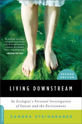 Living Downstream: An Ecologist's Personal Inve... 0306818698 Book Cover