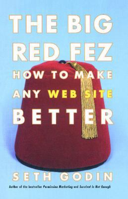 The Big Red Fez: Zooming, Evolution, and the Fu... 0743227905 Book Cover