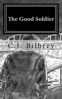 The Good Soldier 1456573012 Book Cover