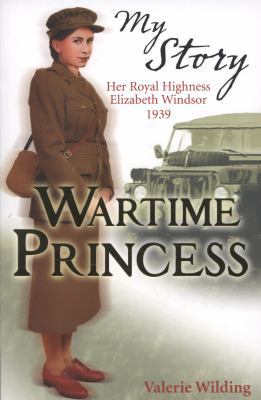 Wartime Princess (My Story) 1407124056 Book Cover