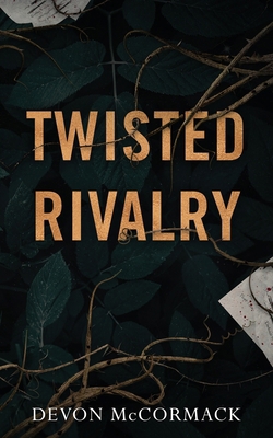Twisted Rivalry 1950261123 Book Cover
