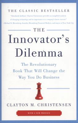 The Innovator's Dilemma: The Revolutionary Book... 0062060244 Book Cover