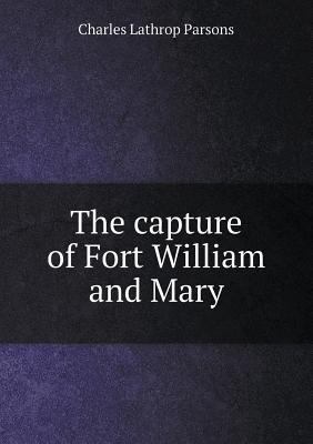 The capture of Fort William and Mary 5518749910 Book Cover