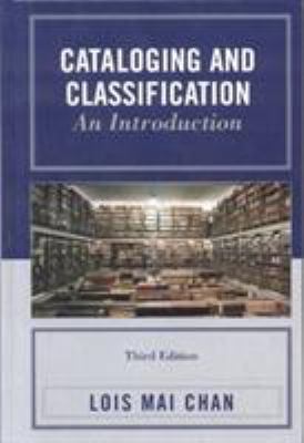 Cataloging and Classification: An Introduction 0810859440 Book Cover