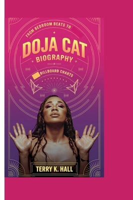 Doja Cat Biography: From Bedroom Beats to Billb... B0DMNV6BBJ Book Cover