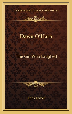 Dawn O'Hara: The Girl Who Laughed 1163854778 Book Cover