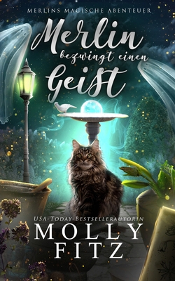 Merlin bezwingt einen Geist [German] 1644516144 Book Cover