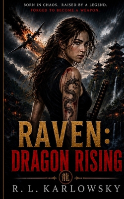 Raven: Dragon Rising B0HFT52F6L Book Cover