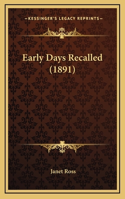 Early Days Recalled (1891) 1166085155 Book Cover