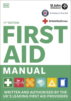 First Aid Manual 11th Edition: Written and Auth... 0241446309 Book Cover