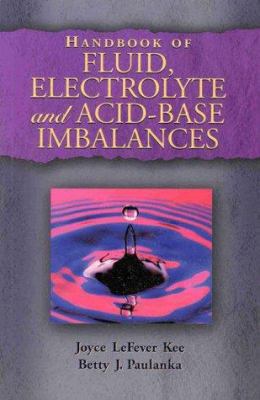 Handbook of Fluid, Electrolyte and Acid-Base Im... 0766803333 Book Cover