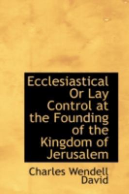 Ecclesiastical or Lay Control at the Founding o... 1113023783 Book Cover