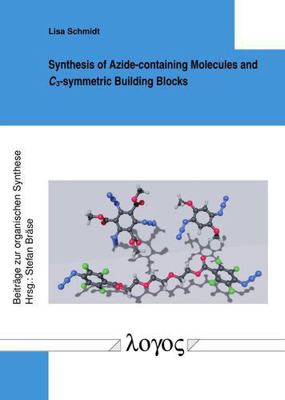 Synthesis of Azide-Containing Molecules and C3-... 3832557326 Book Cover