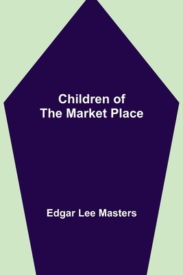 Children of the Market Place 9355115741 Book Cover