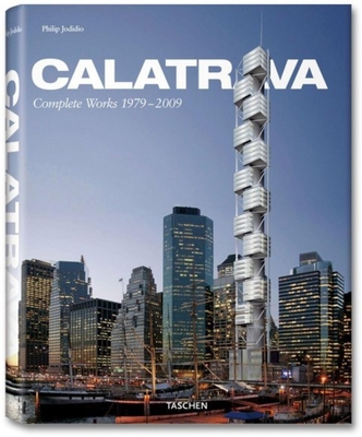 Santiago Calatrava: Complete Works 1979-2009 3836510235 Book Cover