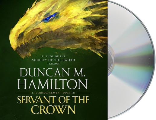 Servant of the Crown 1250264030 Book Cover