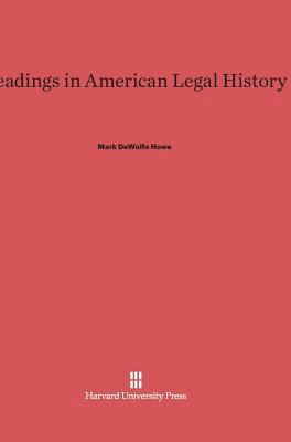 Readings in American Legal History 0674334809 Book Cover