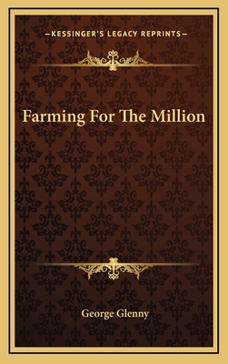 Farming for the Million 1163653802 Book Cover
