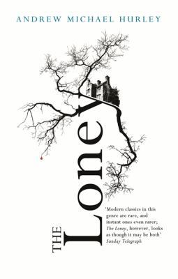 The Loney: 'The Book of the Year 2016' 1473619823 Book Cover