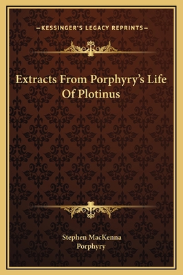 Extracts From Porphyry's Life Of Plotinus 1169156215 Book Cover