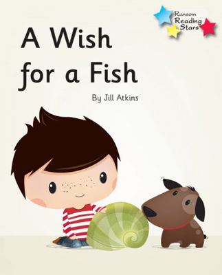Wish for a Fish 1785919059 Book Cover