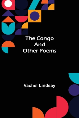 The Congo and Other Poems 9355898991 Book Cover
