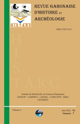 HISTARC (Revue Gabonaise d'Histoire et Archéolo... [French] 2960266757 Book Cover