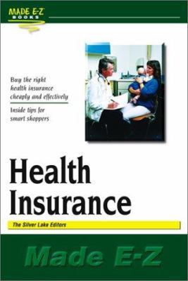 Health Insurance Made E-Z 1563825120 Book Cover