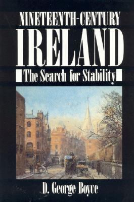 Nineteenth-Century Ireland: The Search for Stab... 0389209341 Book Cover