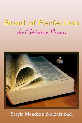 Bond of Perfection the Christine Poems B08P5TCZ2D Book Cover