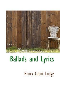 Ballads and Lyrics 1116916339 Book Cover