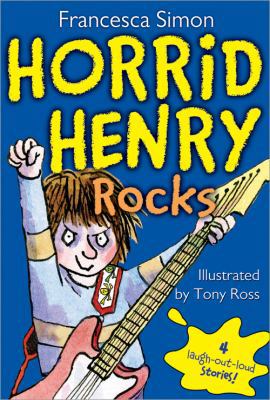 Horrid Henry Rocks 1402256744 Book Cover