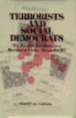 Terrorists and Social Democrats: The Russian Re... 0674874641 Book Cover