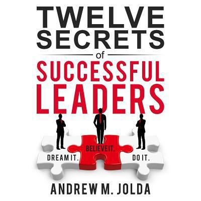 12 Secrets of Successful Leaders: = 1545197091 Book Cover