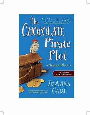 Chocolate Pirate Plot 0451231279 Book Cover
