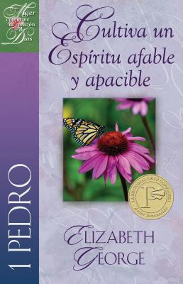 1 Pedro: Cultiva Un Espiritu Afable Y Apacible [Spanish] 0825412838 Book Cover