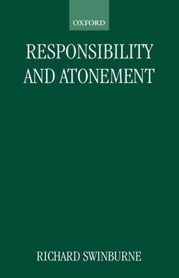 Responsibility and Atonement 0198248490 Book Cover