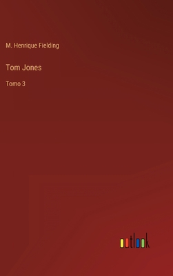 Tom Jones: Tomo 3 [Spanish] 3368114999 Book Cover