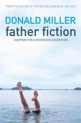 Father Fiction 1444701304 Book Cover