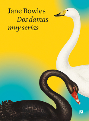 DOS Damas Muy Serias [Spanish] 8433928546 Book Cover