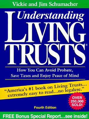 Understanding Living Trusts: How You Can Avoid ... 0945811195 Book Cover