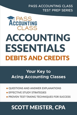 Accounting Essentials: Debits and Credits: Your... B0D8KC9PPN Book Cover