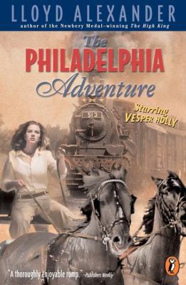 The Philadelphia Adventure 0142301442 Book Cover