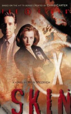 'THE ''X-FILES'': SKIN (THE X-FILES)' 0006482546 Book Cover