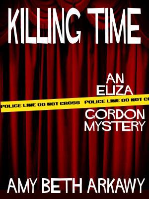 Killing Time: An Eliza Gordon Mystery (Volume 1) 1937890023 Book Cover